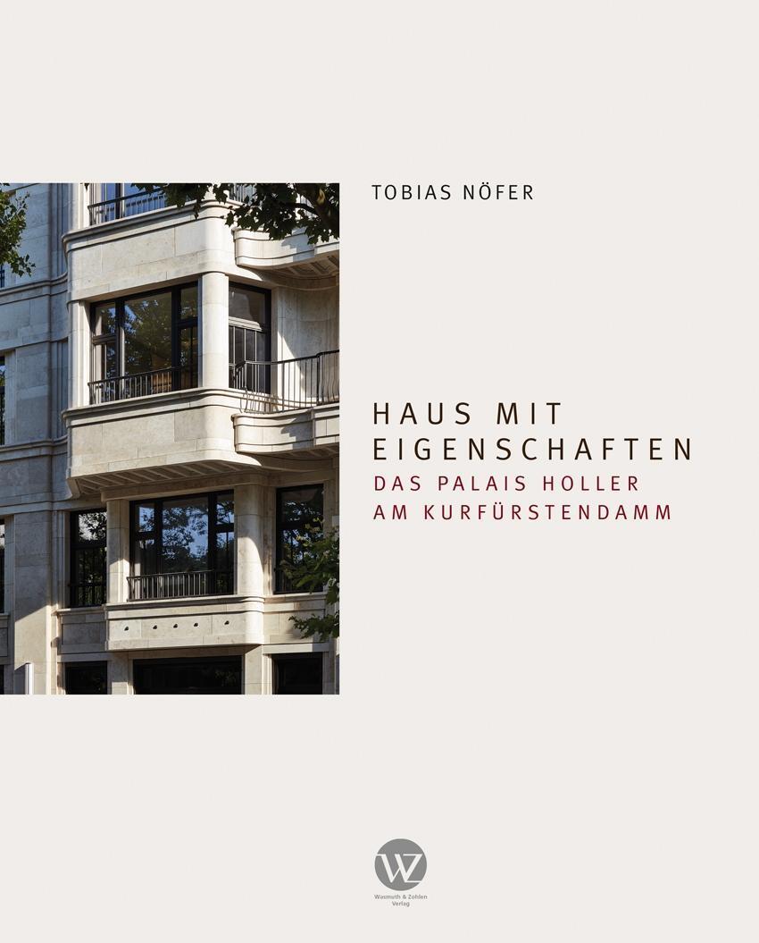 Cover: 9783803008442 | Haus mit Eigenschaften | Das Palais Holler am Kurfürstendamm | Nöfer