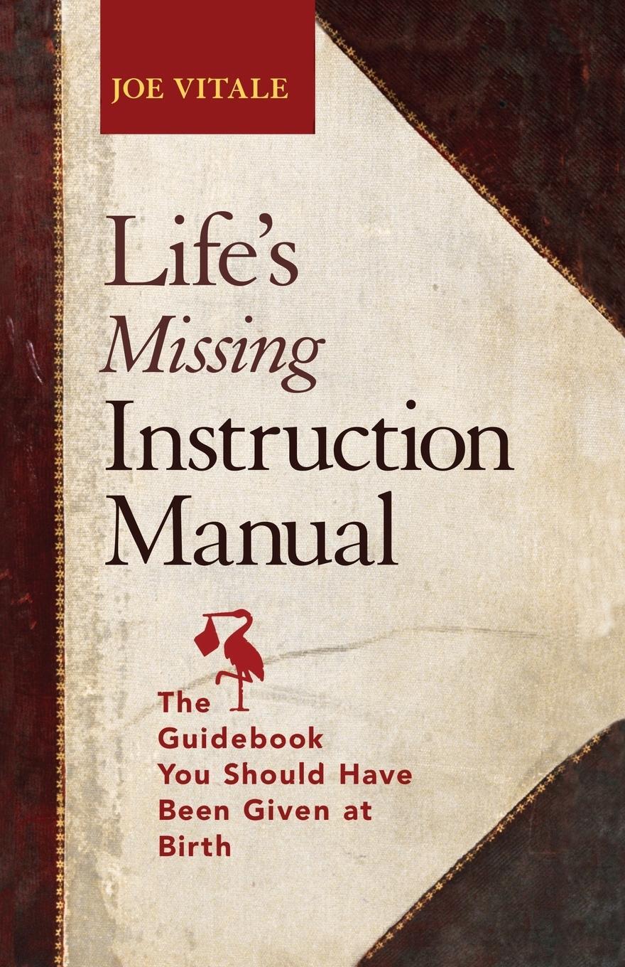 Cover: 9781118659663 | Life's Missing Instruction Manual | Vitale (u. a.) | Taschenbuch