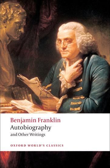 Cover: 9780199554904 | Autobiography and Other Writings | Benjamin Franklin | Taschenbuch