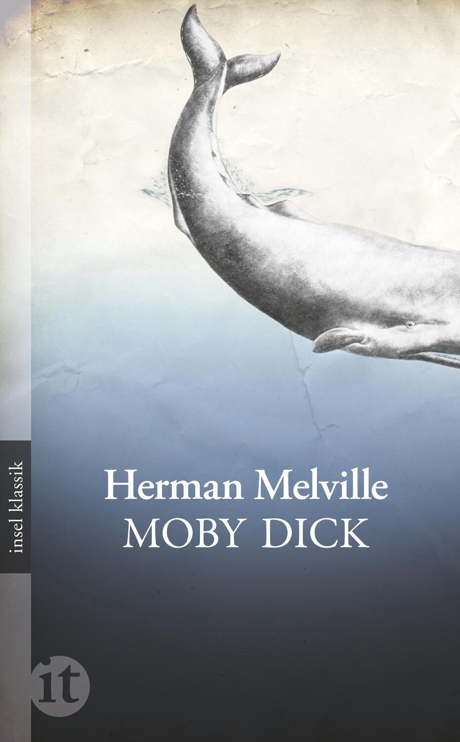 Cover: 9783458362395 | Moby Dick | Herman Melville | Taschenbuch | Insel-Taschenbücher | 2013
