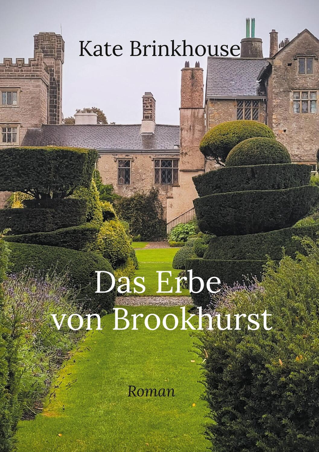 Cover: 9783756883776 | Das Erbe von Brookhurst | Kate Brinkhouse | Taschenbuch | Paperback
