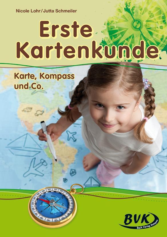 Cover: 9783867404426 | Erste Kartenkunde | Karte, Kompass & Co. | Nicole Lohr (u. a.) | Buch