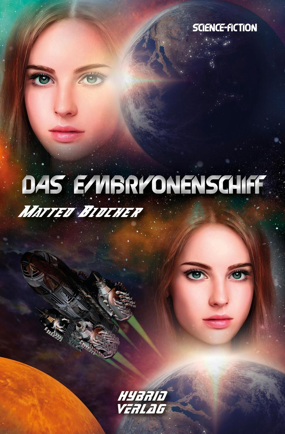 Cover: 9783967411683 | Das Embryonenschiff | Matteo Blocher | Taschenbuch | Deutsch | 2022