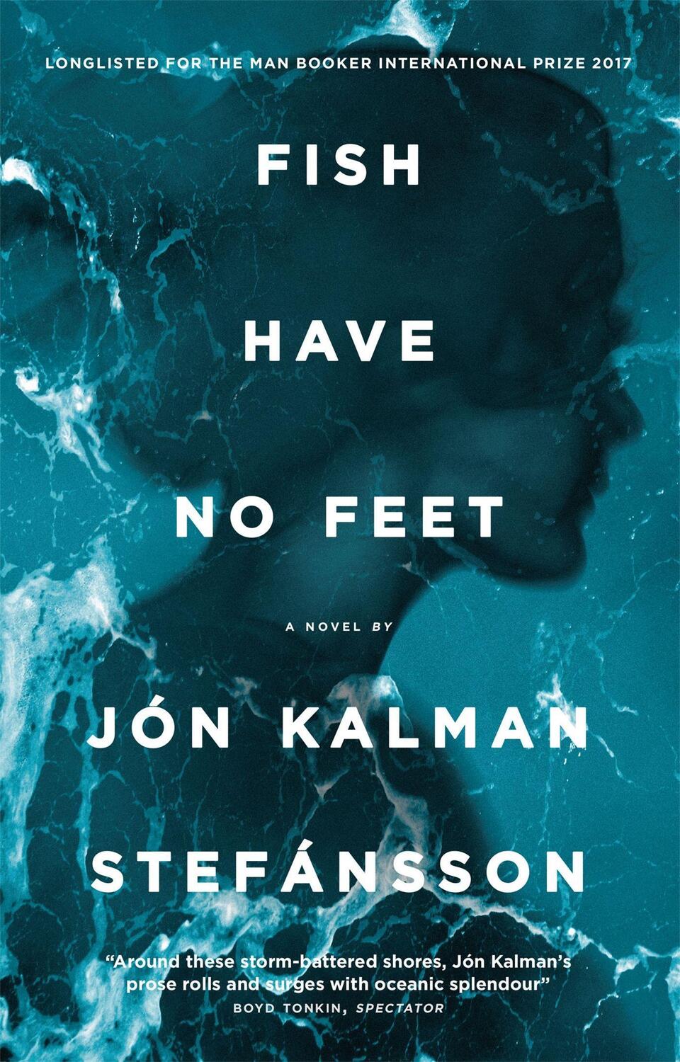 Cover: 9780857054432 | Fish Have No Feet | Jon Kalman Stefansson | Taschenbuch | Englisch