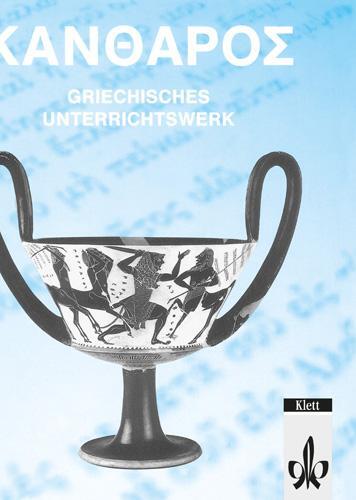 Cover: 9783126701006 | Kantharos. Lese- und Arbeitsbuch | Griechisches Unterrichtswerk | Buch