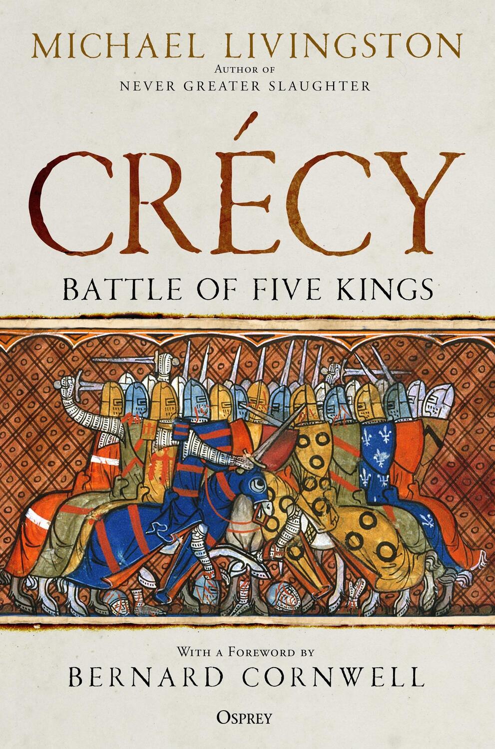 Cover: 9781472847058 | Crecy | Battle of Five Kings | Michael Livingston | Buch | Gebunden