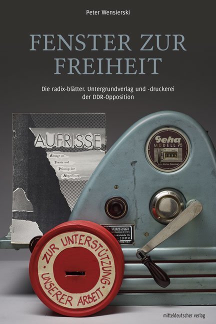 Cover: 9783963111129 | Fenster zur Freiheit | Peter Wensierski | Taschenbuch | 212 S. | 2019
