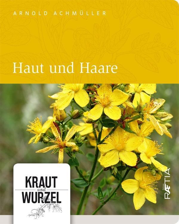 Cover: 9788872836309 | Haut und Haare | Kraut und Wurzel, Band 2 | Arnold Achmüller | Buch