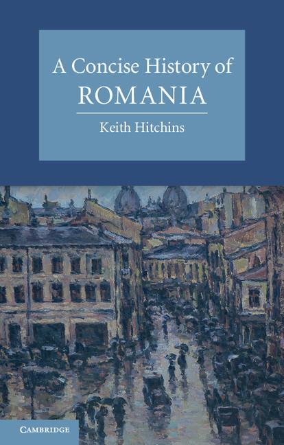 Cover: 9780521694131 | A Concise History of Romania | Keith Hitchins | Taschenbuch | Englisch