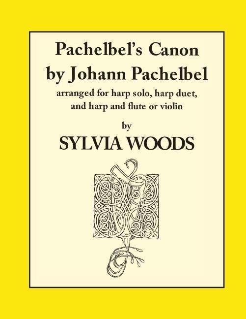 Cover: 9780936661186 | Canon by Pachelbel: For Harp | Taschenbuch | Englisch | 1987