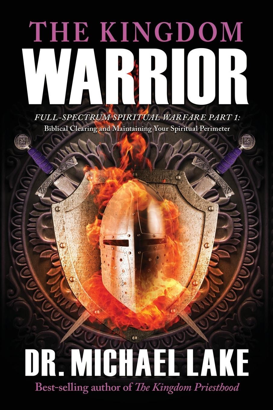 Cover: 9781948014687 | The Kingdom Warrior | Michael Lake | Taschenbuch | Paperback | 2023