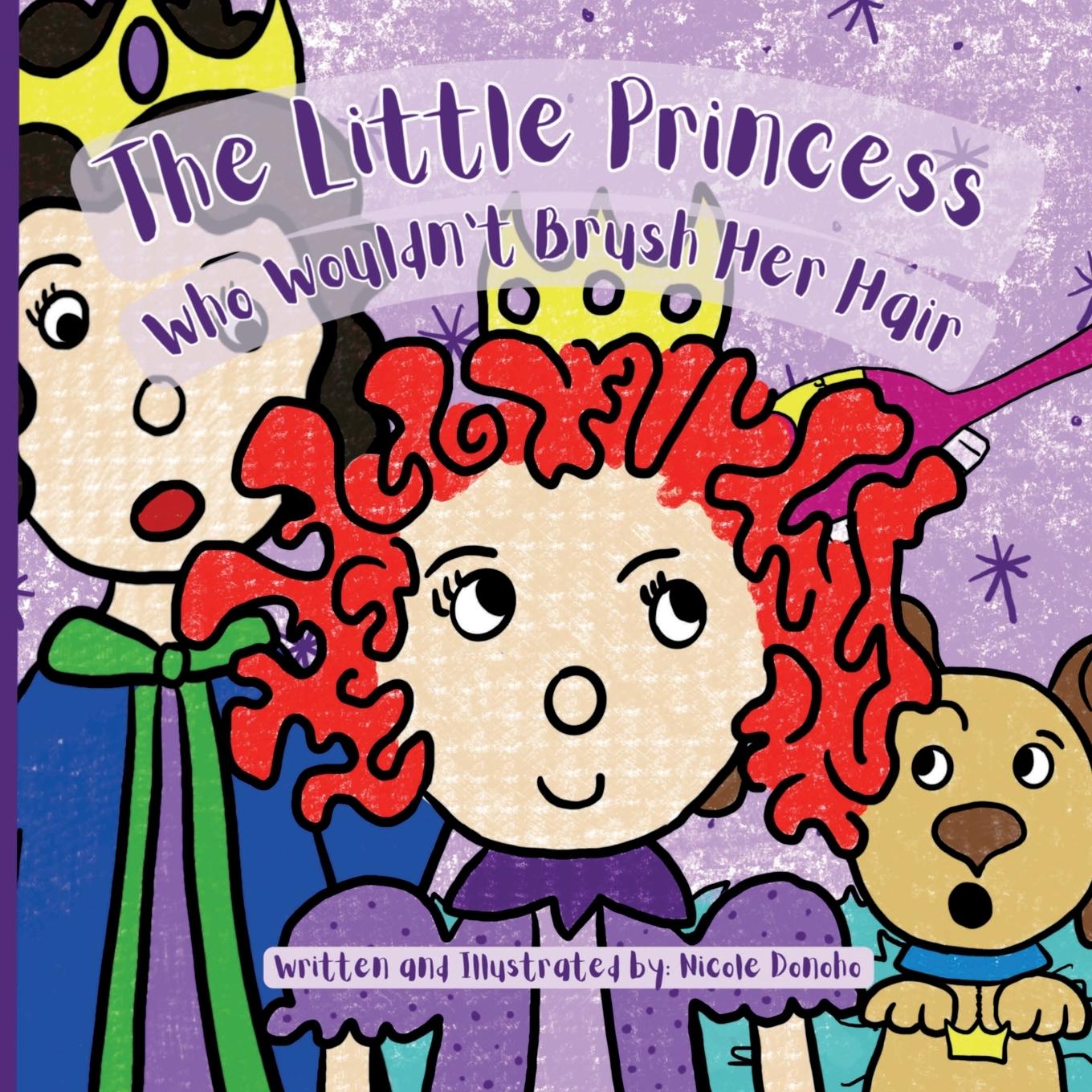 Cover: 9798988978749 | The Little Princess Who Wouldn't Brush Her Hair | Nicole Donoho | Buch