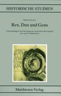 Cover: 9783786814443 | Rex, Dux und Gens | Matthias Becher | Taschenbuch | Deutsch | 1996