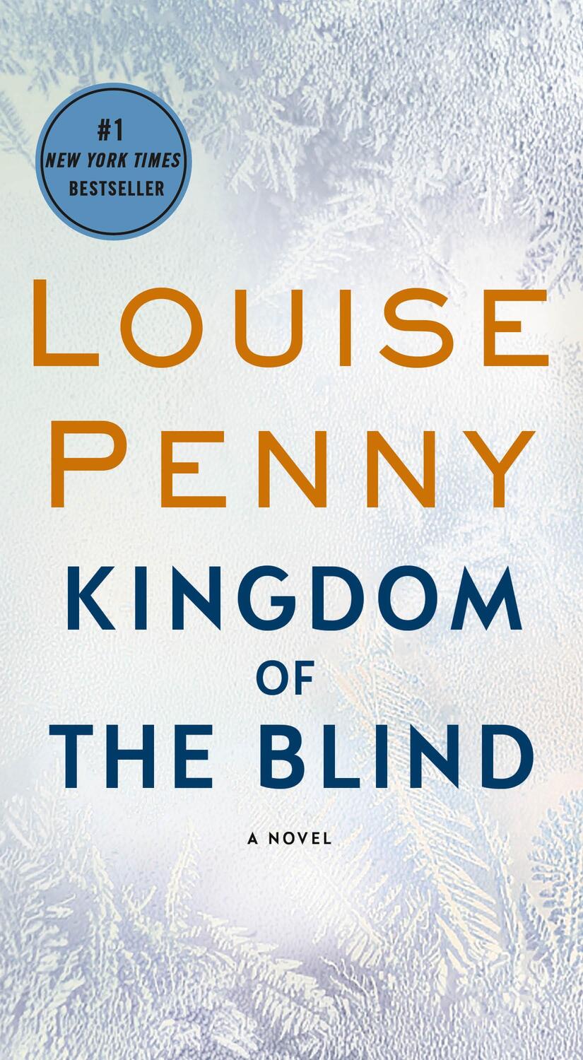 Cover: 9781250210739 | Kingdom of the Blind | A Chief Inspector Gamache Novel | Louise Penny