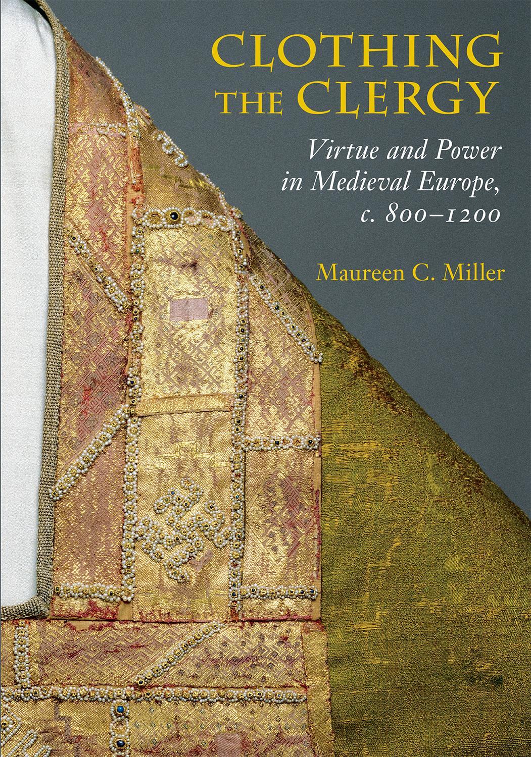 Cover: 9780801479434 | Clothing the Clergy | Virtue and Power in Medieval Europe, c. 800-1200