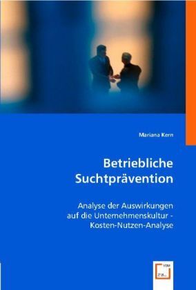 Cover: 9783639008661 | Betriebliche Suchtprävention | Mariana Kern | Taschenbuch | II | 2013