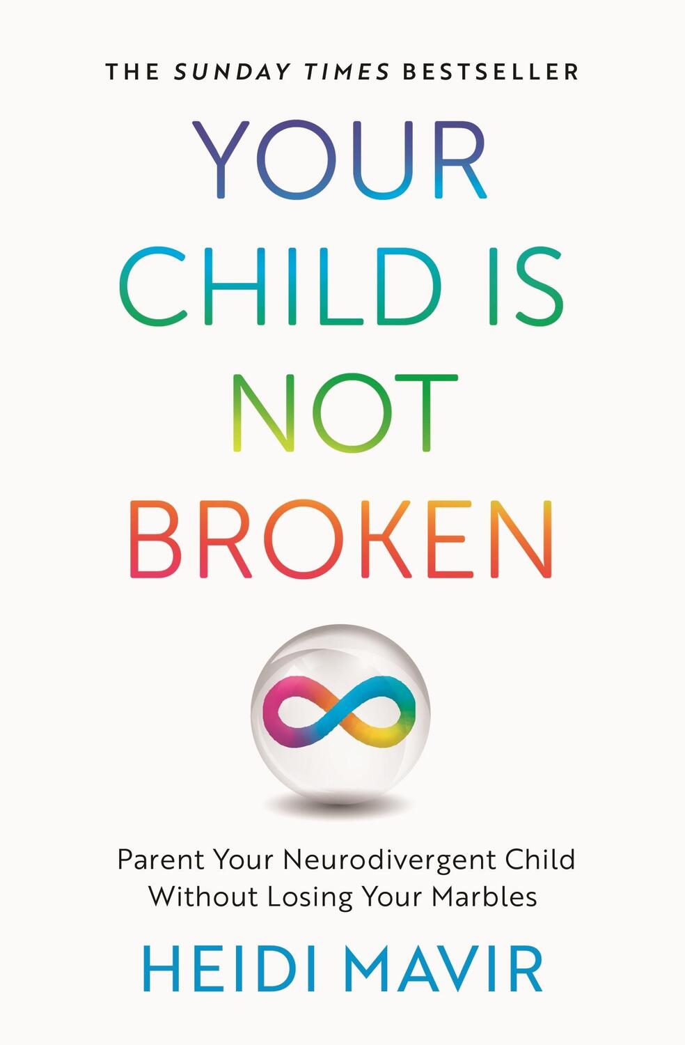 Cover: 9781035030576 | Your Child is Not Broken | Heidi Mavir | Taschenbuch | 2023