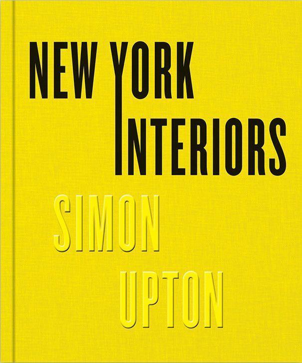 Cover: 9780865653887 | New York Interiors: Simon Upton | Karen Howes | Buch | Englisch | 2021