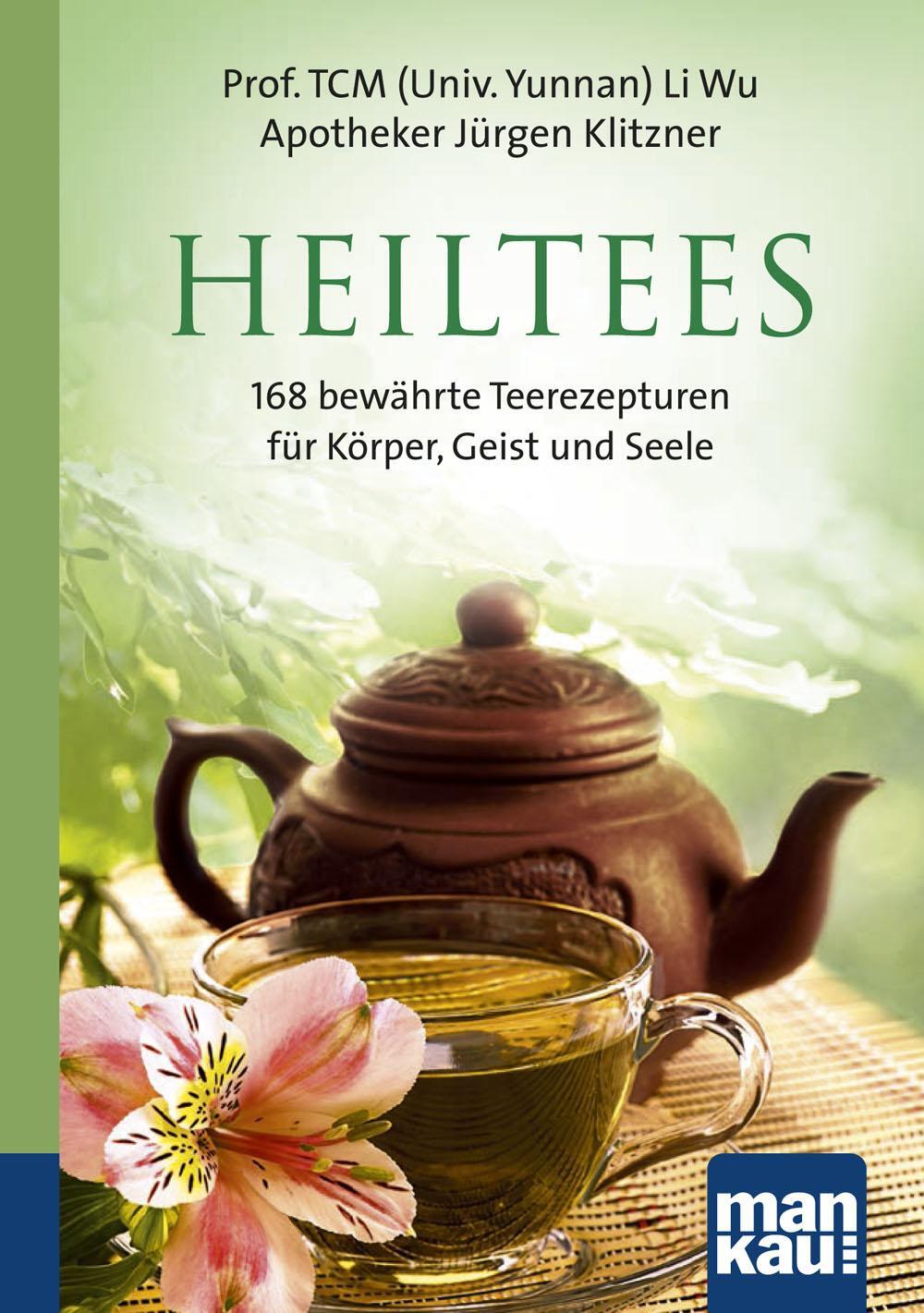 Cover: 9783863741846 | Heiltees. Kompakt-Ratgeber | Wu Li (u. a.) | Taschenbuch | Deutsch