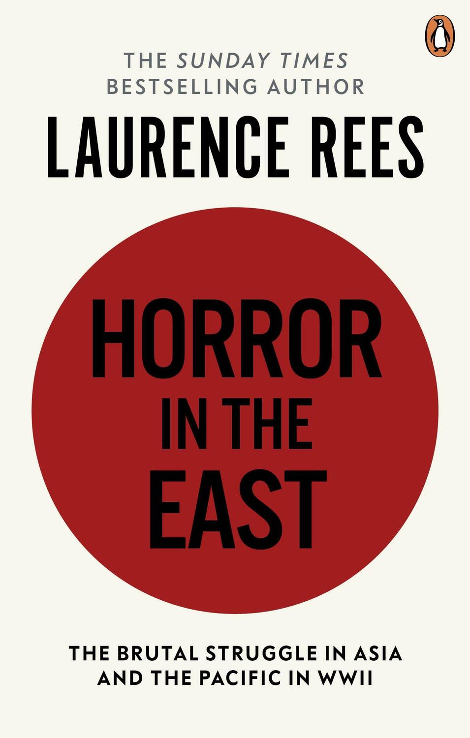 Cover: 9781849901673 | Horror In The East | Laurence Rees | Taschenbuch | Englisch | 2011