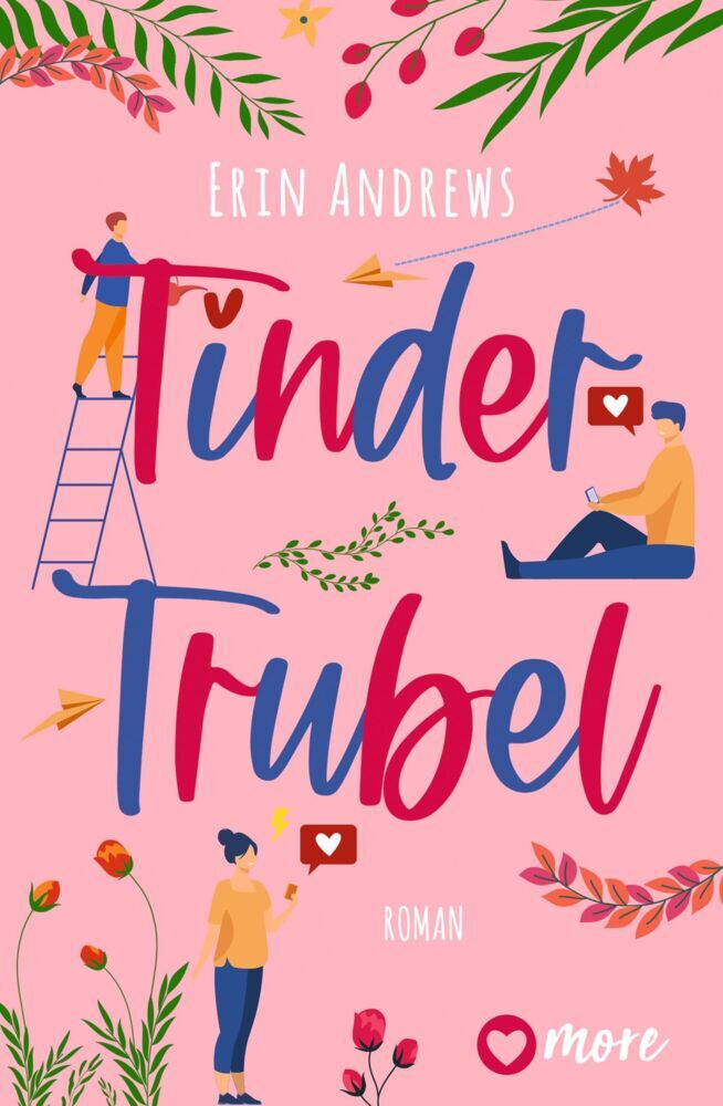 Cover: 9783987510090 | Tinder Trubel | Roman | Erin Andrews | Taschenbuch | 223 S. | Deutsch