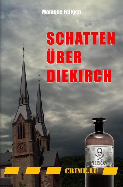Cover: 9782919968480 | Schatten über Diekirch | Monique Feltgen | Taschenbuch | Deutsch