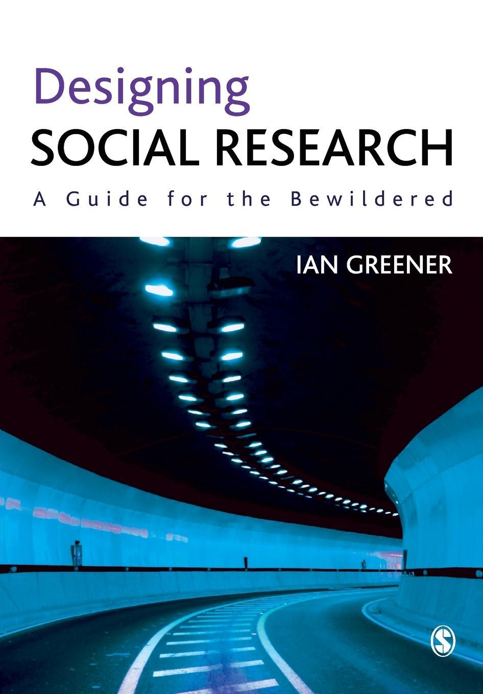 Cover: 9781849201902 | Designing Social Research | Ian Greener | Taschenbuch | Paperback