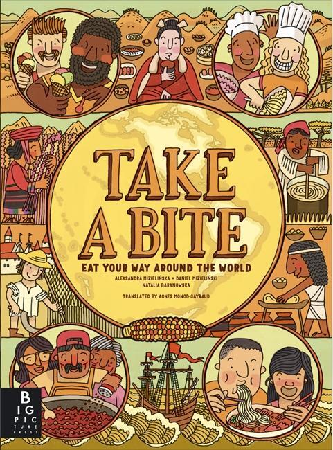 Cover: 9781800782884 | Take a Bite | Eat Your Way Around the World | Mizielinski | Buch