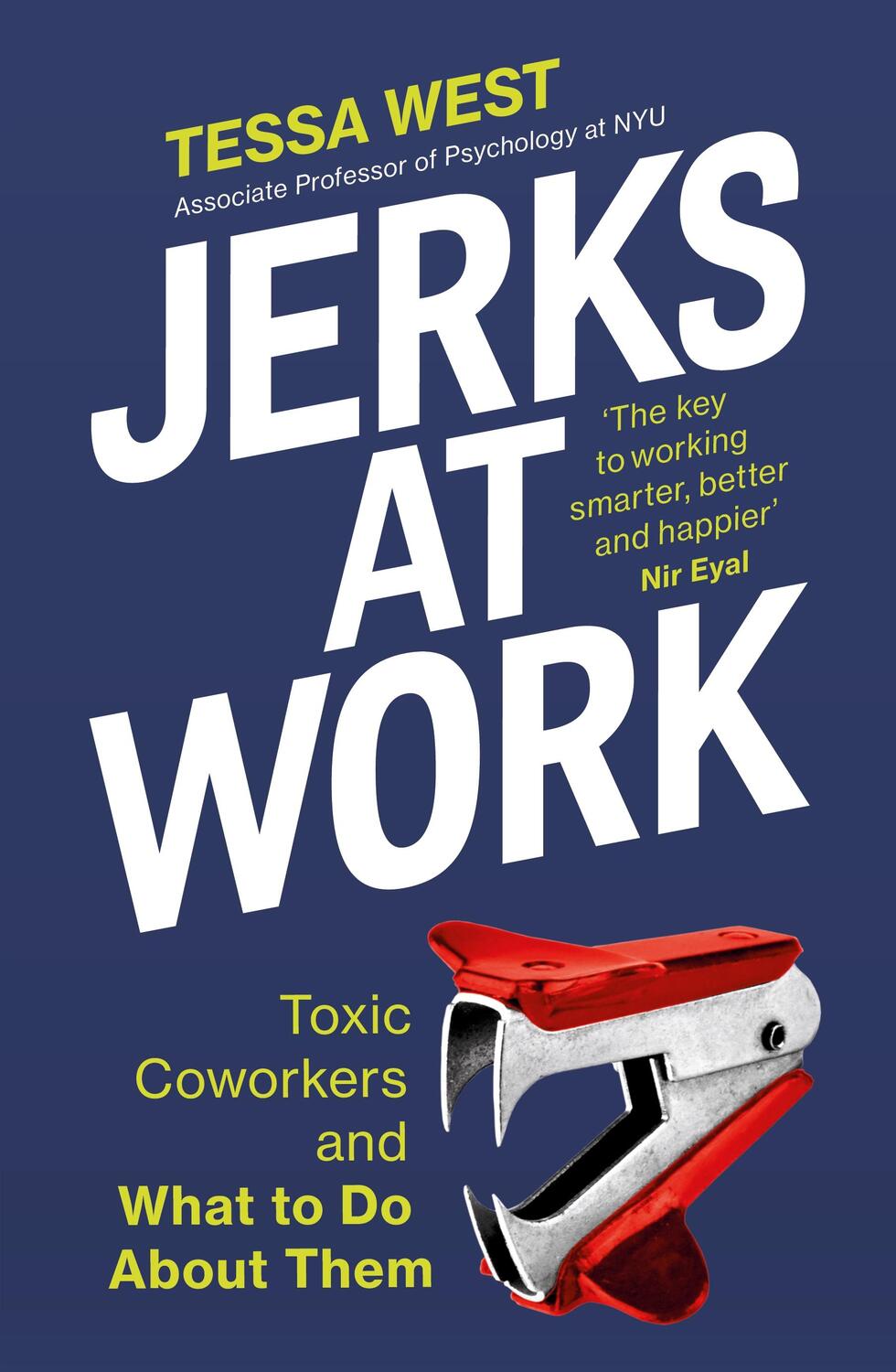Cover: 9781529146035 | Jerks at Work | Toxic Coworkers and What to do About Them | Tessa West