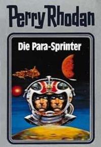 Cover: 9783811820388 | Perry Rhodan 24. Die Para-Sprinter | Buch | Perry Rhodan Silberband