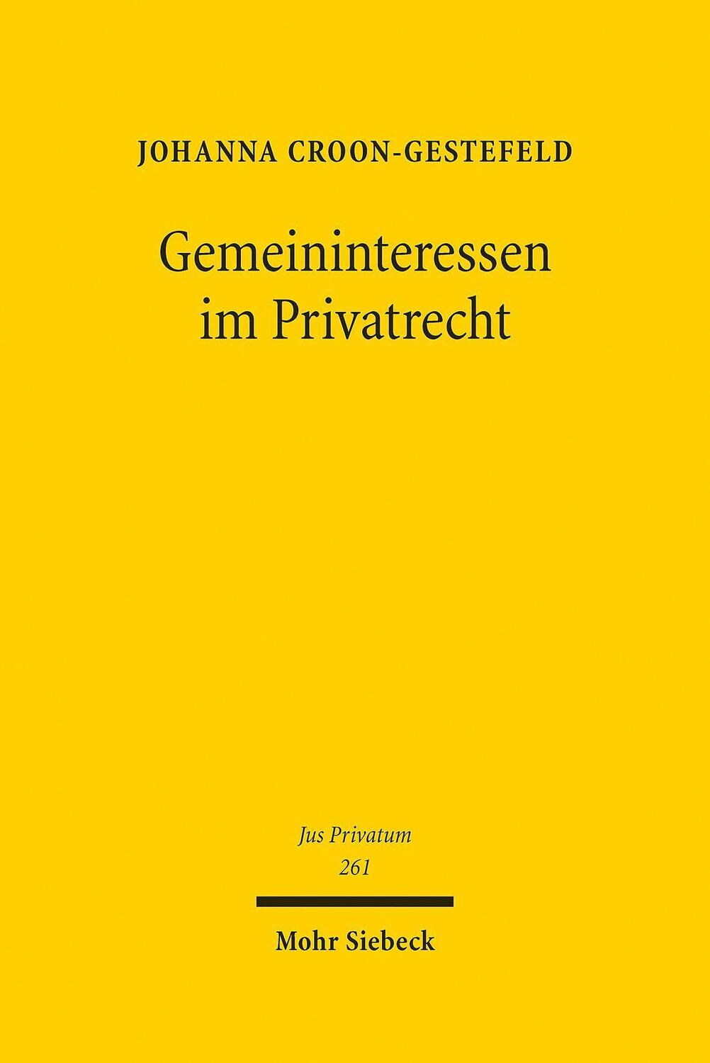 Cover: 9783161615627 | Gemeininteressen im Privatrecht | Johanna Croon-Gestefeld | Buch