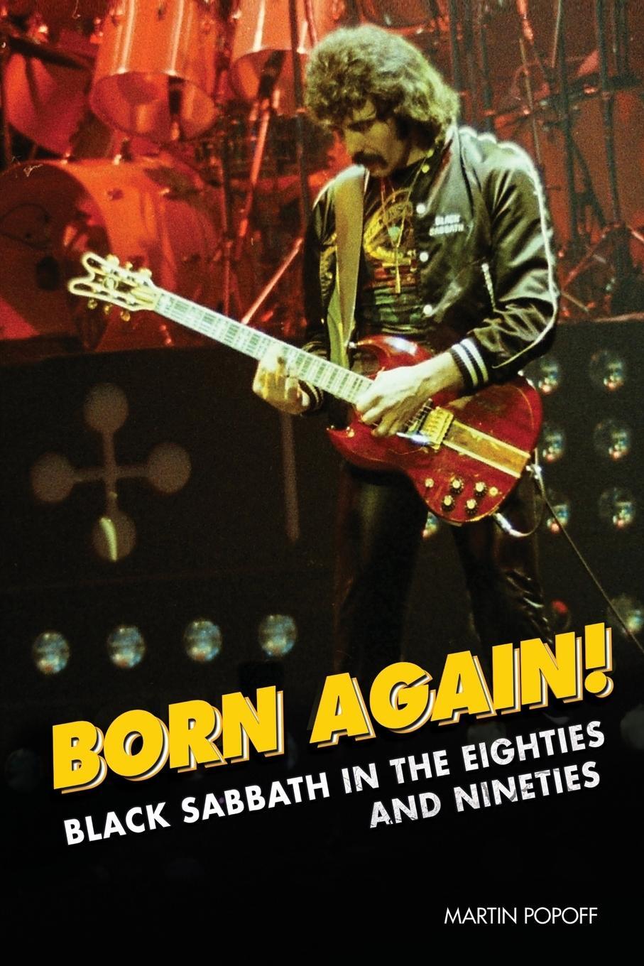 Cover: 9781912782390 | Born Again! | Black Sabbath in the Eighties & Nineties | Martin Popoff