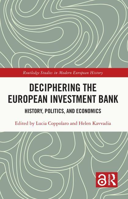 Cover: 9781032139432 | Deciphering the European Investment Bank | Helen Kavvadia (u. a.)