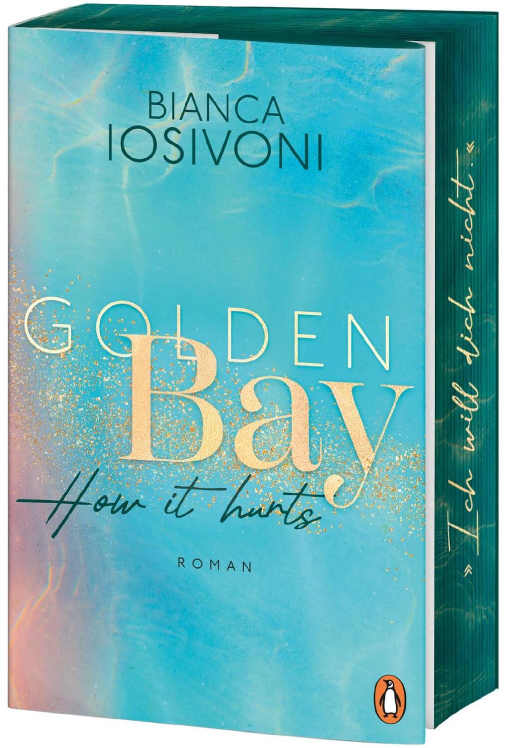 Cover: 9783328110798 | Golden Bay. How it hurts | Bianca Iosivoni | Taschenbuch | 416 S.