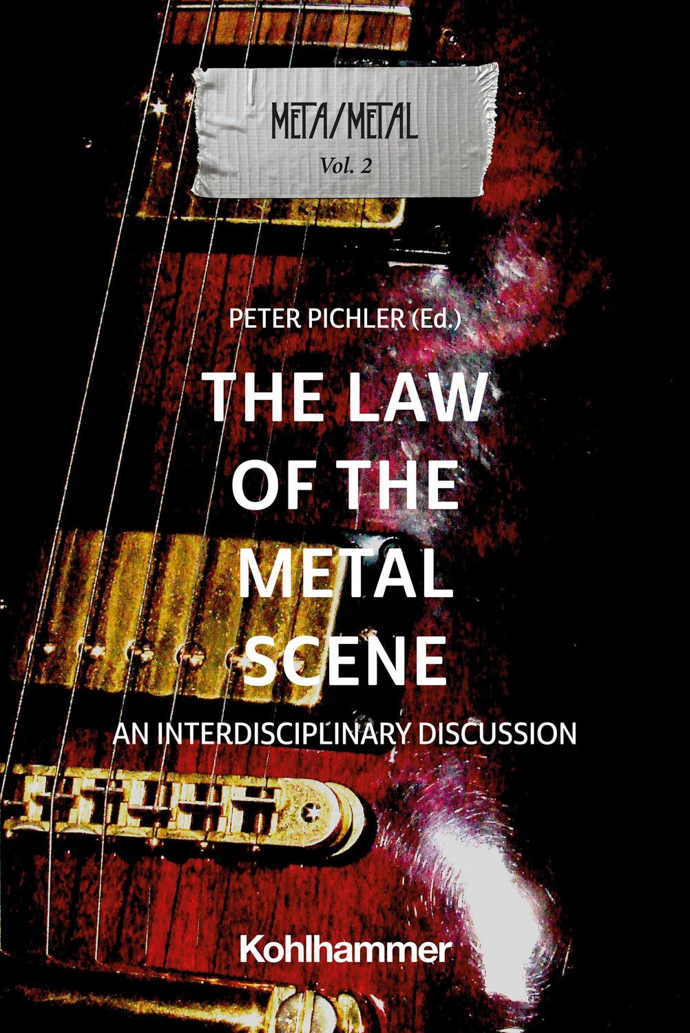 Cover: 9783170434639 | The Law of the Heavy Metal Scene | An Interdisciplinary Discussion