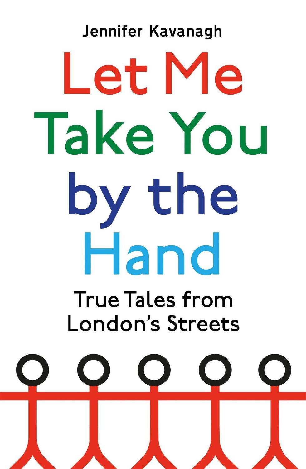 Cover: 9781408713143 | Let Me Take You by the Hand | True Tales from London's Streets | Buch