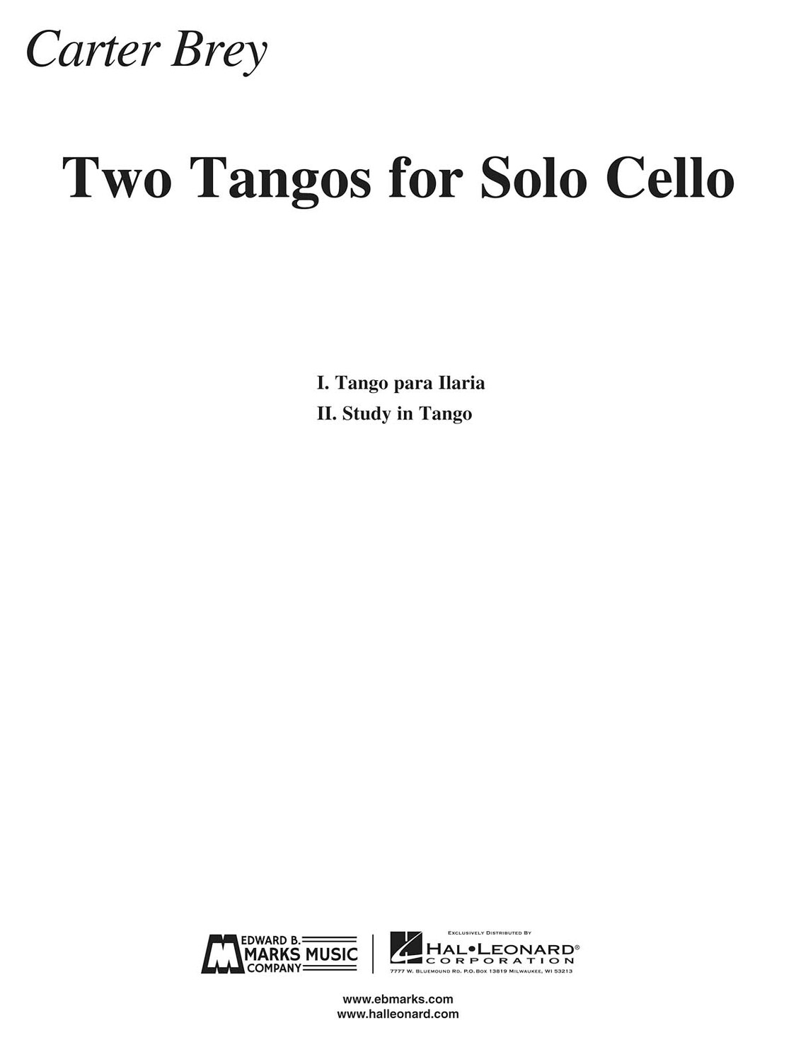 Cover: 884088916909 | Two Tangos for Solo Cello | Carter Brey | E.B. Marks | Buch | 2013