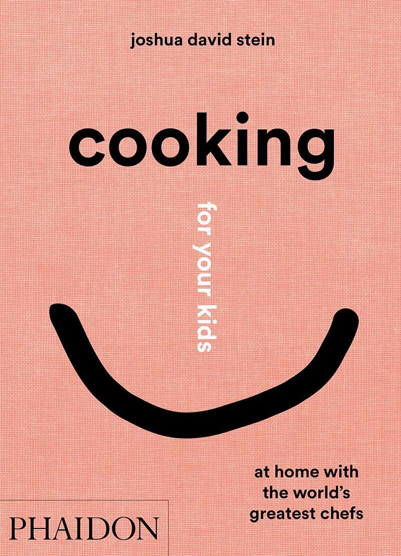 Cover: 9781838662523 | Cooking for your kids | Joshua David Stein | Buch | Englisch | 2021