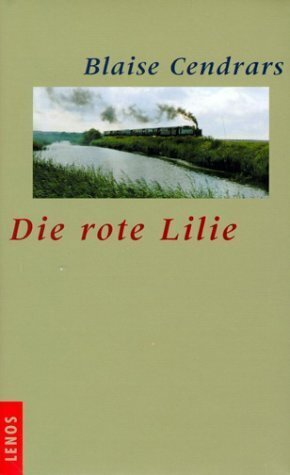 Cover: 9783857873270 | Die rote Lilie | Blaise Cendrars | Buch | 398 S. | Deutsch | 2002