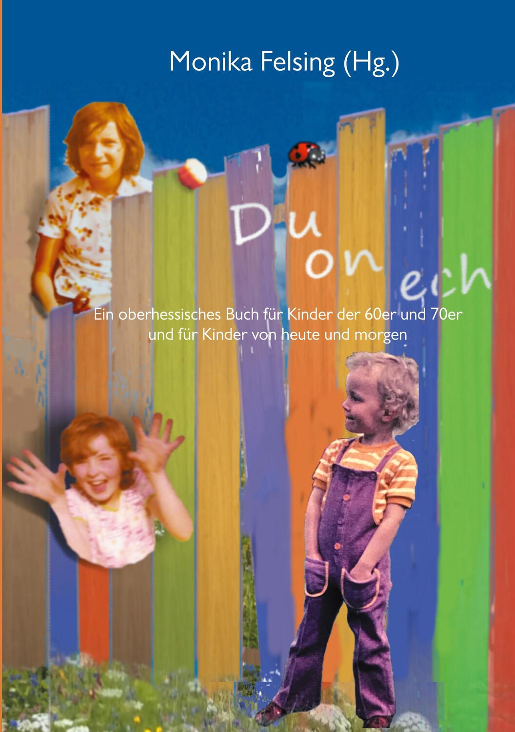 Cover: 9783755726074 | Du on ech | Monika Felsing | Taschenbuch | Books on Demand