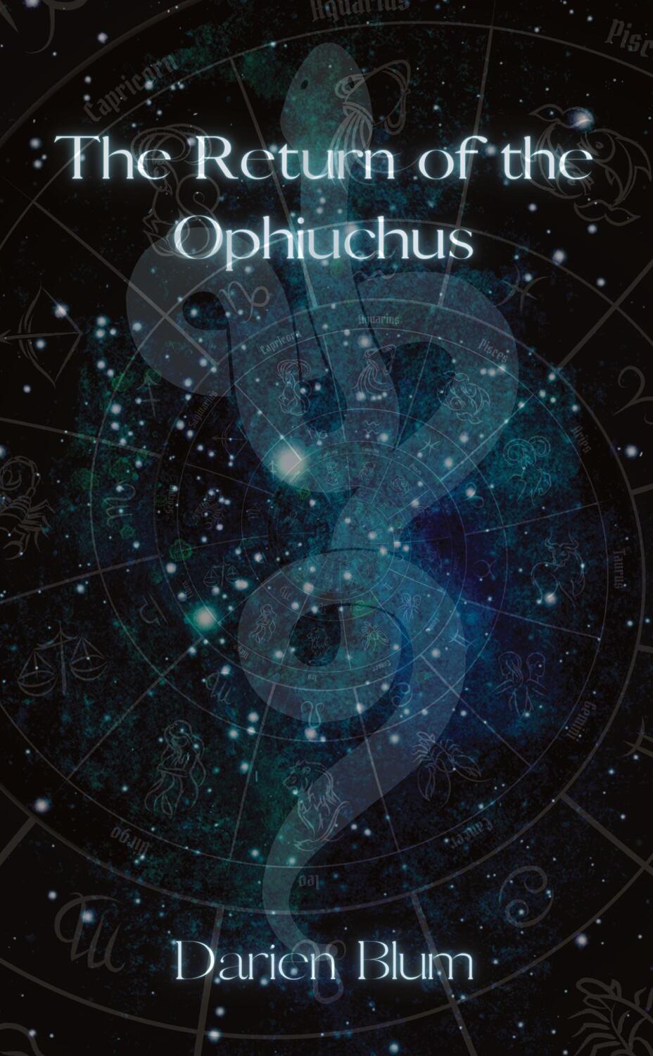 Cover: 9783347993518 | The Return of the Ophiuchus | Darien Blum | Taschenbuch | Paperback