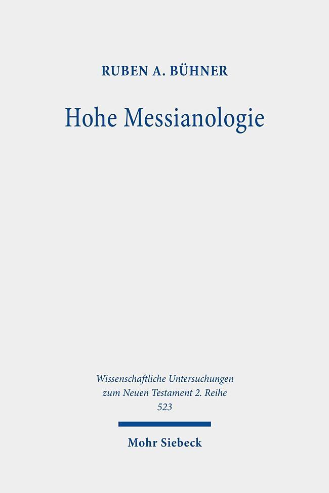 Cover: 9783161596063 | Hohe Messianologie | Ruben A. Bühner | Taschenbuch | Deutsch | 2020