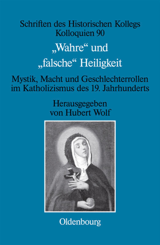 Cover: 9783486716115 | "Wahre" und "falsche" Heiligkeit | Hubert Wolf | Buch | X | Deutsch
