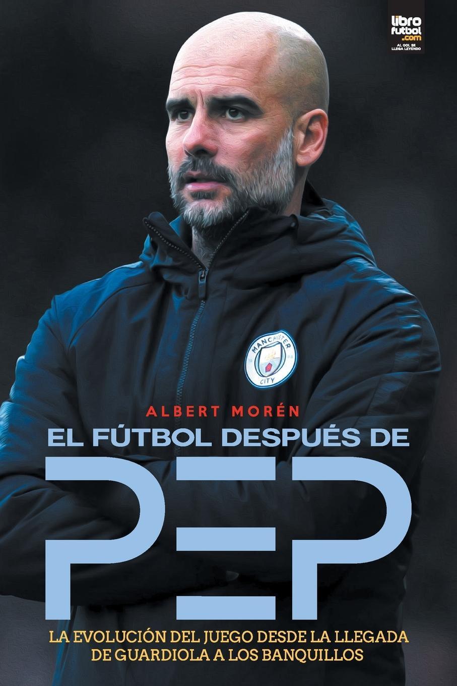 Cover: 9789878370460 | El fútbol después de Pep | Albert Morén | Taschenbuch | Paperback