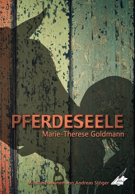 Cover: 9783966980814 | Pferdeseele | Marie-Therese Goldmann | Taschenbuch | 116 S. | Deutsch