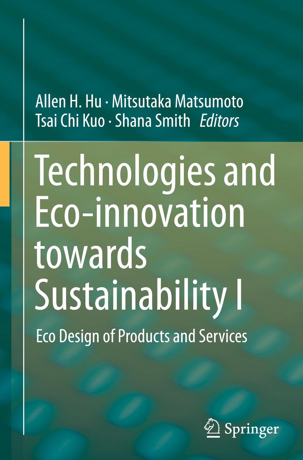 Cover: 9789811311802 | Technologies and Eco-innovation towards Sustainability I | Hu (u. a.)