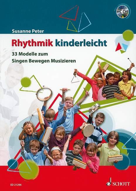 Cover: 9783795707897 | Rhythmik kinderleicht | 33 Modelle zum Singen, Bewegen, Musizieren