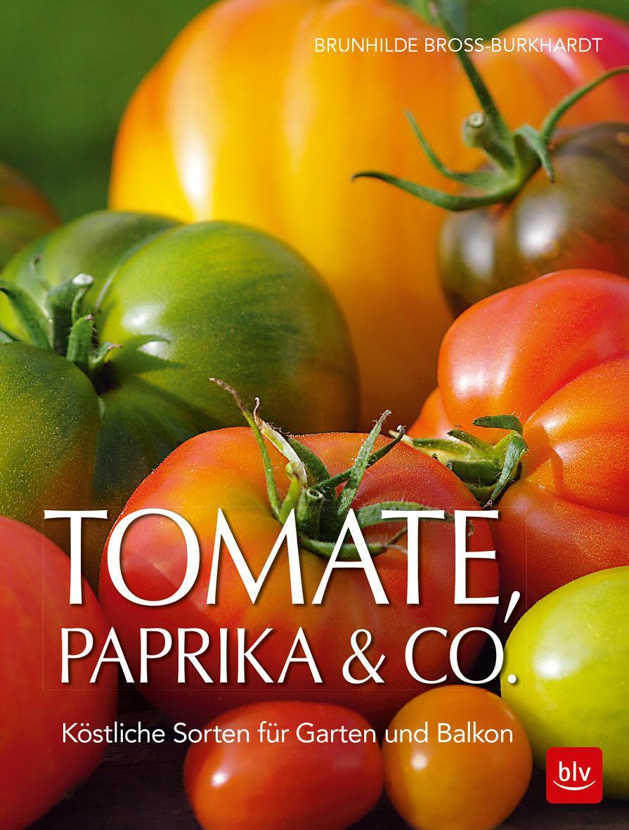 Cover: 9783835417908 | Tomate, Paprika &amp; Co | Köstliche Sorten für Garten und Balkon | Buch