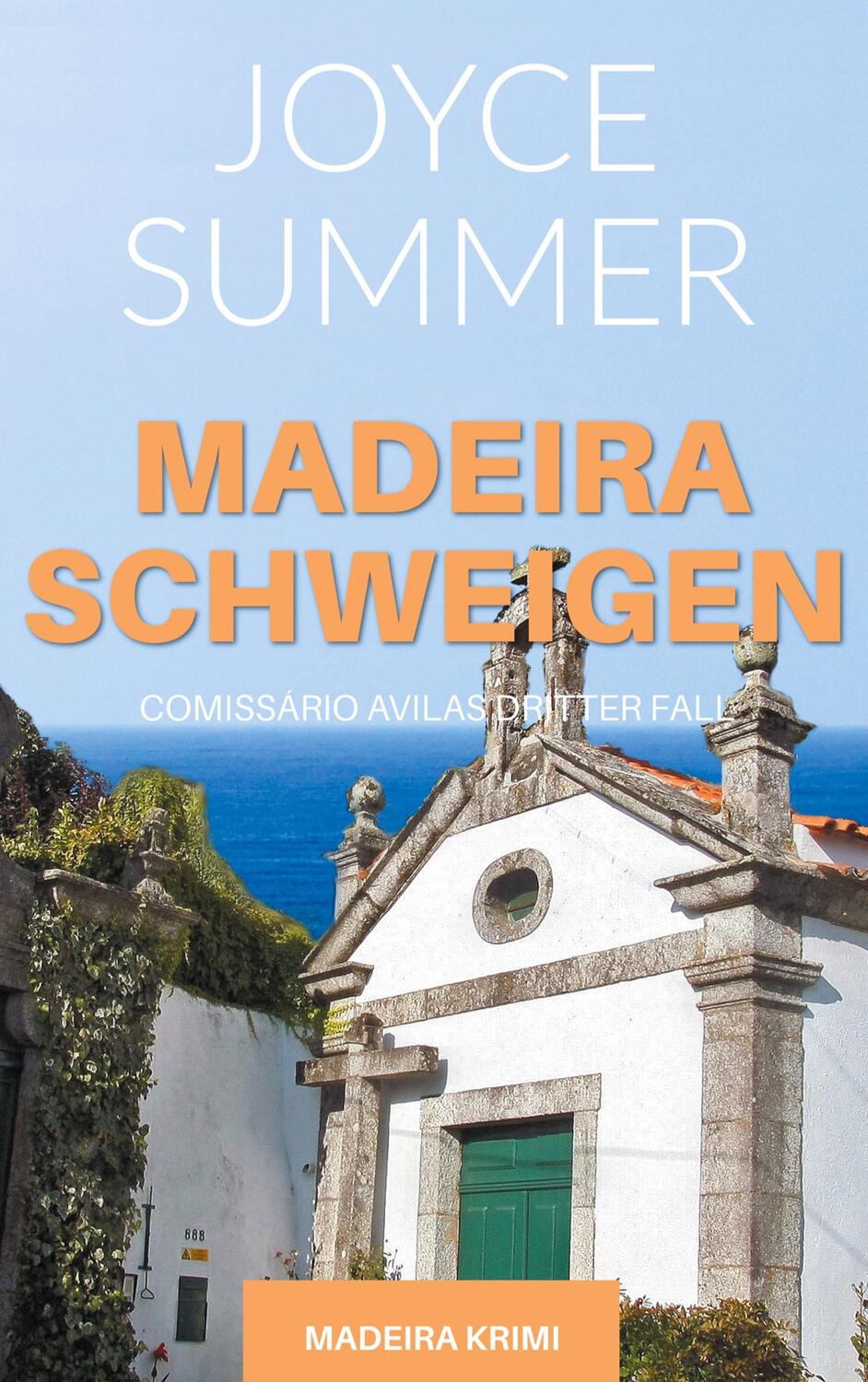 Cover: 9783751957960 | Madeiraschweigen | Comissário Avilas dritter Fall | Joyce Summer