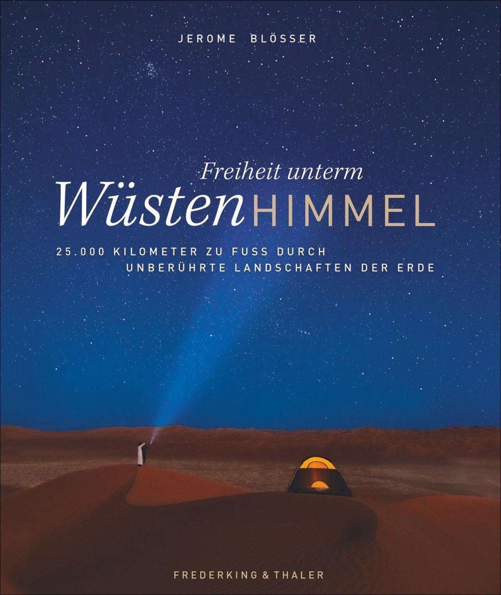 Cover: 9783954162758 | Freiheit unterm Wüstenhimmel | Jerome Bössler | Buch | 192 S. | 2018